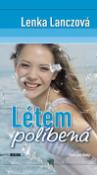 Kniha: Létem políbená - Lenka Lanczová