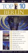 Kniha: Top 10 Berlín - Desetkrát víc zážitků - Jürgen Scheunemann, André