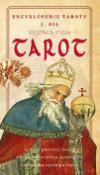 Kniha: Tarot - Encyklopedie tarotu 1. díl - Bohumil Vurm