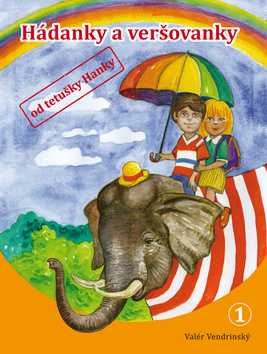 Kniha: Hádanky a veršovanky - od tetušky Hanky - Valér Vendrinský
