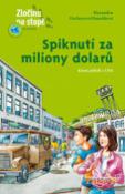 Kniha: Spiknutí za miliony dolarů