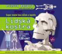 Kniha: Lidská kostra - Super model bez nůžek a lepidal