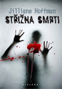 Kniha: Střižna smrti - Jilliane Hoffman