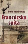 Kniha: Francúzska suita - Irena Némirovská