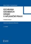 Kniha: Ochrana osobních údajů v aplikační praxi - Václav Bartík, Eva Janečková