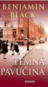 Kniha: Temná pavučina - Benjamin Black