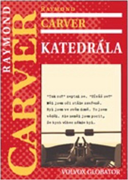 Kniha: Katedrála - Raymond Carver