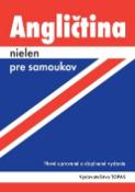 Kniha: Angličtina nielen pre samoukov - Nové upravené a doplnené vydanie - Ludmila Kollmannová
