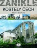 Kniha: Zaniklé kostely Čech - Martin Čechura