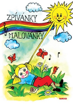 Kniha: Zpívánky malovánky - Zdeňka Šíchová