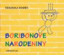 Kniha: Boribonove narodeniny - Veronika Marék