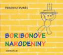 Kniha: Boribonove narodeniny - Veronika Marék