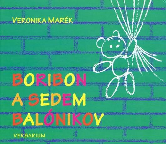 Kniha: Boribon a sedem balónikov - Veronika Marék