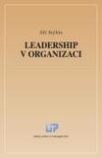 Kniha: Leadership v organizaci - Jiří Stýblo