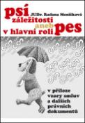 Kniha: Psí záležitosti aneb v hlavní roli pes - Radana Menšíková