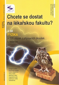 Kniha: Chcete se dostat na lékařskou fakultu? 3.díl