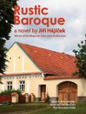 Kniha: Rustic Baroque - a novel by Jiří Hájíček