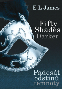 Kniha: Fifty Shades Darker - Padesát odstínů temnoty - E. L. James