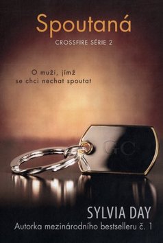 Kniha: Spoutaná - 2. časť série Crossfire - Sylvia Dayová