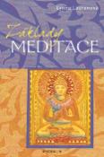 Kniha: Základy meditace - Lynne Laurenová