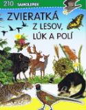 Kniha: Zvieratká z lesov, lúk a polí - autor neuvedený