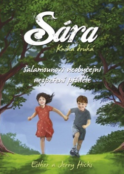 Kniha: Sára - Kniha druhá - Esther Hicks, Jerry Hicks