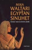 Kniha: Egypťan Sinuhet - Patnáct knih ze života lékaře - Mika Waltari