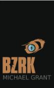 Kniha: BZRK - Michael Grant
