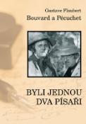 Kniha: Bouvard a Pecuchet aneb Byli jednou dva písaři - Bouvard a Pécuchet - Gustave Flaubert