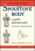 Kniha : Spoušťové body a jejich odstraňování - Návod na samoošetření