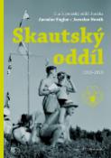 Kniha: Skautský oddíl 1913 -2013 - Roman Šantora