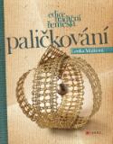 Kniha: Paličkování - Lenka Malátová