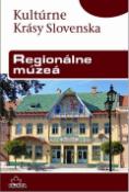 Kniha: Regionálne múzeá - Peter Maráky