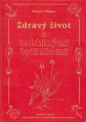 Kniha: Zdravý život s babkinými bylinkami - Dionýz Dugas