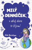 Kniha: Milý denníček, v akej diere to žijem ! - Jim Benton