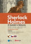 Kniha: Sherlock Holmes A Scandal in Bohemia Skandál v Čechách - Dvojjazyčná kniha + CD - Arthur Conan Doyle