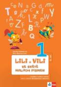 Kniha: Lili a Vili ve světě malých písmen - Učebnice českého jazyka pro 1. ročník ZŠ (genetická metoda); 2. díl - Zuzana Maňourová; Dita Nastoupilová