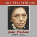 Kniha: Jiřina Jirásková - Rozum v srdci - CD - Jiřina Jirásková