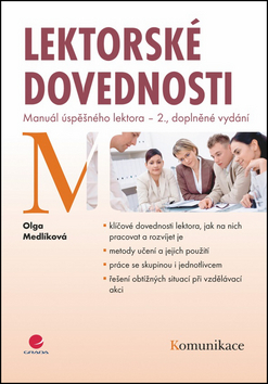 Kniha: Lektorské dovednosti - Manuál úspěšného lektora - 2., doplněné vydání - Olga Medlíková