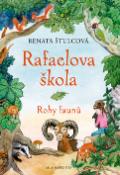 Kniha: Rafaelova škola - Rohy faunů - Renata Štulcová