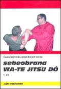 Kniha: Sebeobrana Wa-te jitsu dó