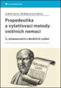 Kniha: Propedeutika a vyšetřovací metody vnitřních nemocí - 2., přepracované a doplněné vydání - Jindřich Špinar