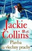 Kniha: Plavba za všechny prachy - Jackie Collinsová