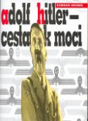 Kniha: Adolf Hitler - cesta k moci - Konrad Heiden