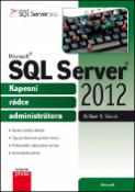 Kniha: Microsoft SQL Server 2012 - Kapesní rádce administrátora - William R. Stanek