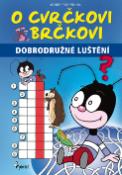Kniha: O Cvrčkovi Brčkovi - Josef Pospíchal