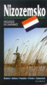 Kniha: Nizozemsko - Průvodce do zahraničí - Jesika Poberová, Šárka Bradnová