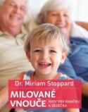 Kniha: Milované vnouče Rady pro babičku a dědečka - Miriam Stoppardová