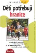 Kniha: Děti potřebují hranice - Jan-Uwe Rogge