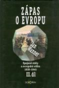 Kniha: Zápas o Evropu III. díl - Spoj.st.a evr.válka 1939-1945 - Jan Wanner